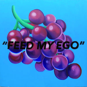 Feed My Ego